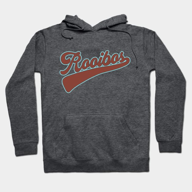 Team Rooibos Hoodie by birds_eye_creative